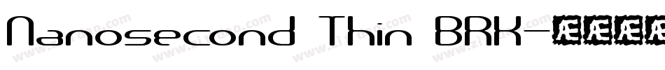 Nanosecond Thin BRK字体转换